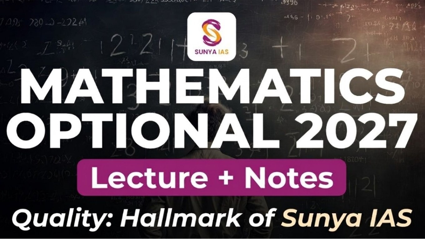 Maths Optional - Sunya IAS